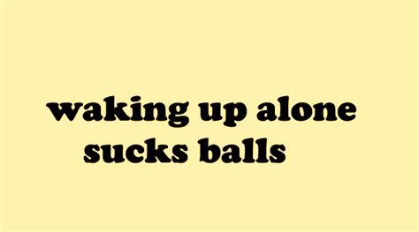 sucks balls|He Loves Having His Balls Sucked But It Hurts And That Sucks.